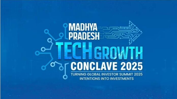 मध्य प्रदेश टेक ग्रोथ कॉन्क्लेव-2025 इंदौर में आज, देश-दुनिया के टेक दिग्गज होंगे शामिल